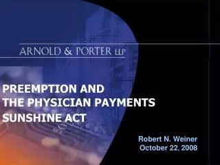 PREEMPTION AND THE PHYSICIAN PAYMENTS SUNSHINE ACT