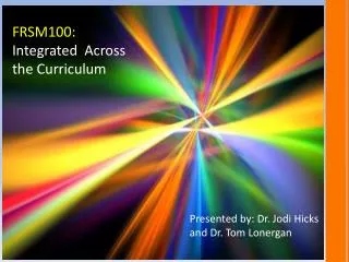 FRSM100: Integrated Across the Curriculum