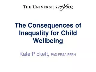 The Consequences of Inequality for Child Wellbeing