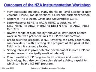 Outcomes of the NZA Instrumentation Workshop