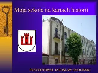 moja szko a na kartach historii