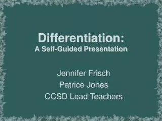 Differentiation: A Self-Guided Presentation