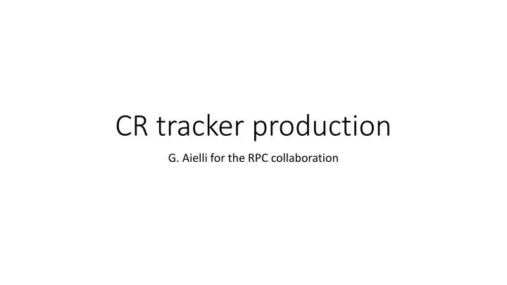cr tracker production