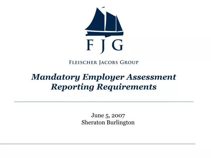 mandatory employer assessment reporting requirements
