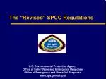 The “Revised” SPCC Regulations - slide 1