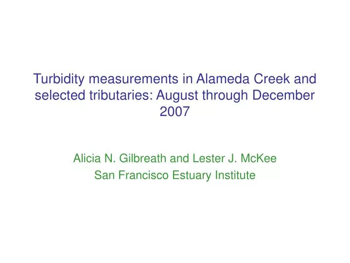 turbidity measurements in alameda creek and selected tributaries august through december 2007