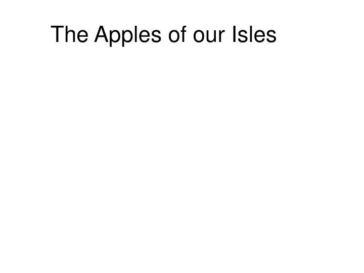the apples of our isles
