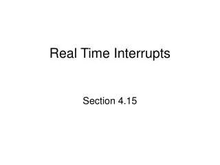 Real Time Interrupts