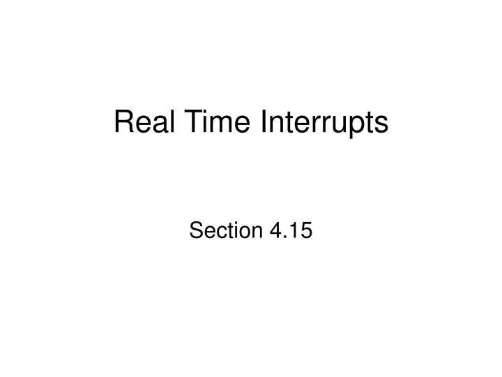 real time interrupts