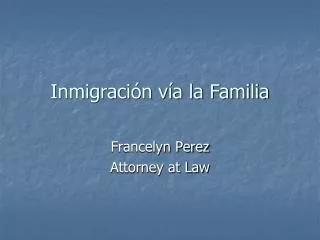 inmigraci n v a la familia