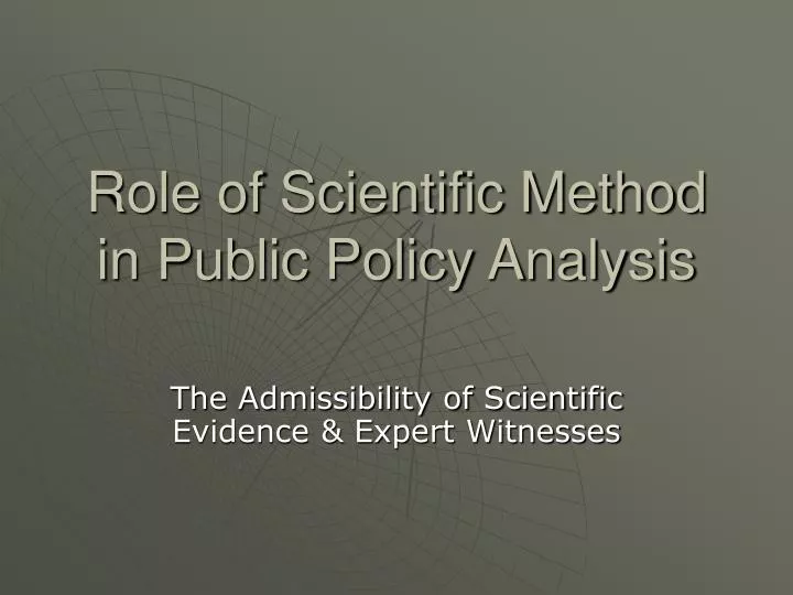 role of scientific method in public policy analysis