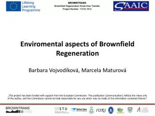 Enviromental aspects of Brownfield Regeneration