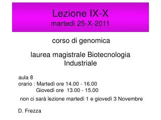 lezione ix x marted 25 x 2011