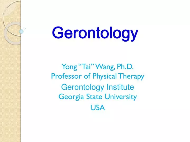 yong tai wang ph d professor of physical therapy gerontology institute georgia state university usa