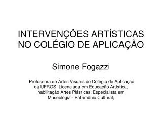 interven es art sticas no col gio de aplica o