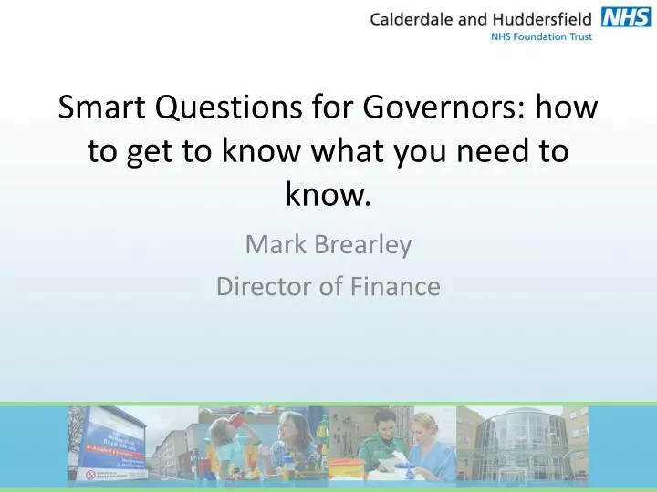 smart questions for governors how to get to know what you need to know