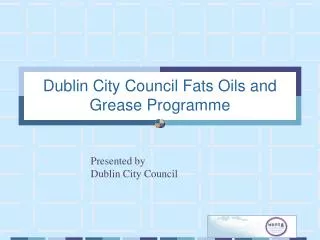 Dublin City Council Fats Oils and Grease Programme