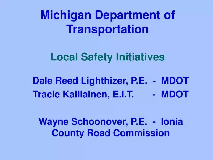 michigan department of transportation local safety initiatives