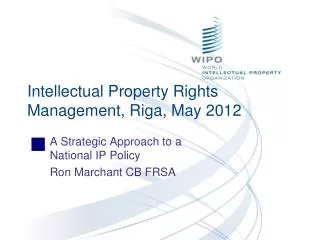 Intellectual Property Rights Management, Riga, May 2012