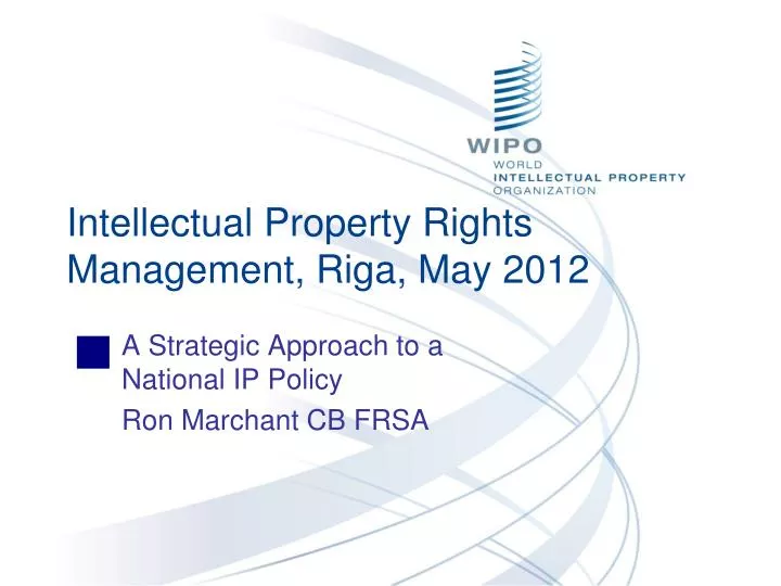 intellectual property rights management riga may 2012