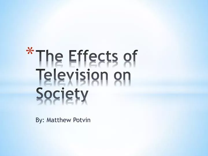 the effects of television on society