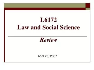 L6172 Law and Social Science R eview