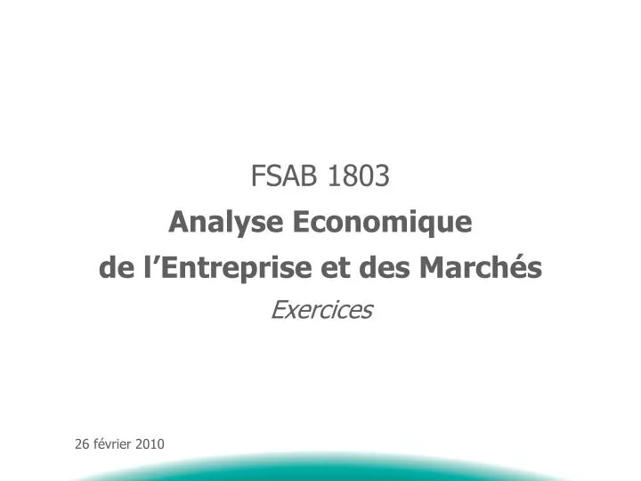 fsab 1803 analyse economique de l entreprise et des march s exercices