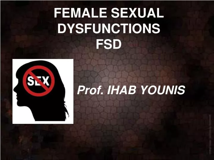 female sexual dysfunctions fsd