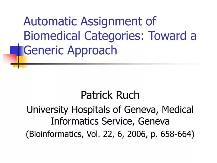 automatic assignment of biomedical categories toward a generic approach