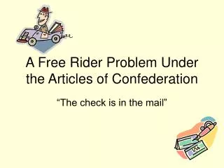 A Free Rider Problem Under the Articles of Confederation