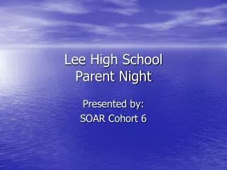Lee High School Parent Night