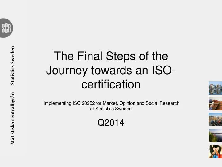 the final steps of the journey towards an iso certification