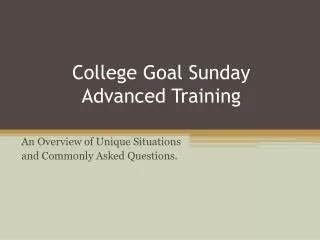 College Goal Sunday Advanced Training