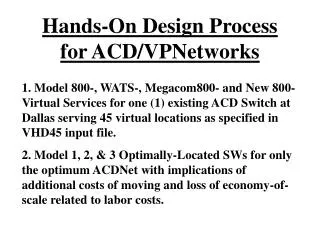 Hands-On Design Process for ACD/VPNetworks