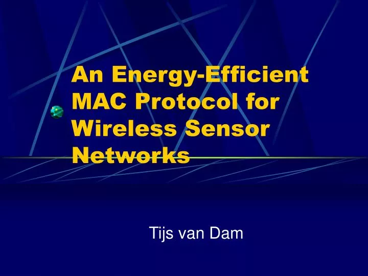 an energy efficient mac protocol for wireless sensor networks