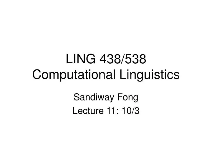 ling 438 538 computational linguistics