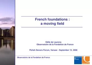 Odile de Laurens Observatoire de la Fondation de France