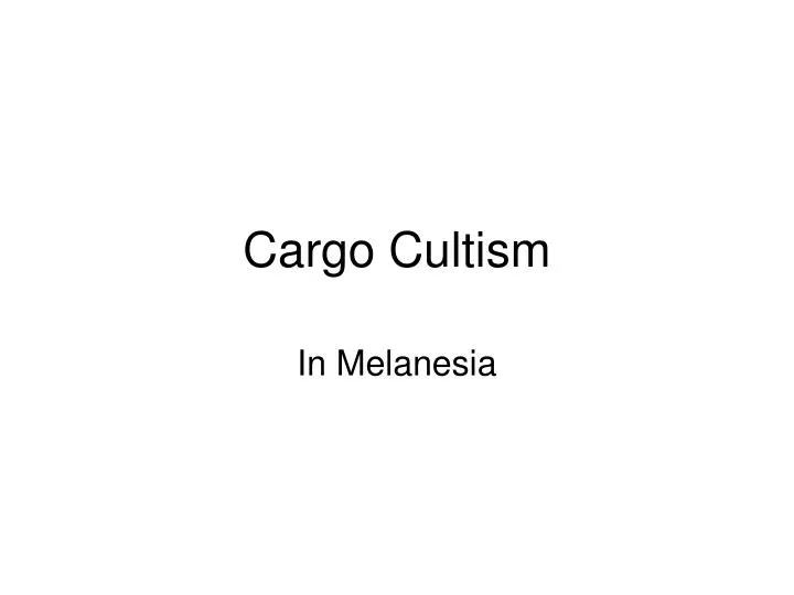 cargo cultism
