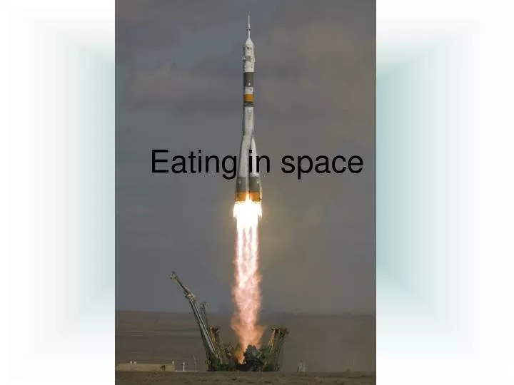 eating in space