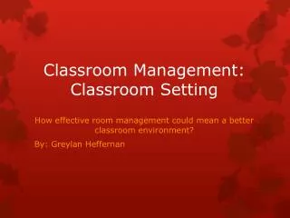 Classroom Management: Classroom Setting