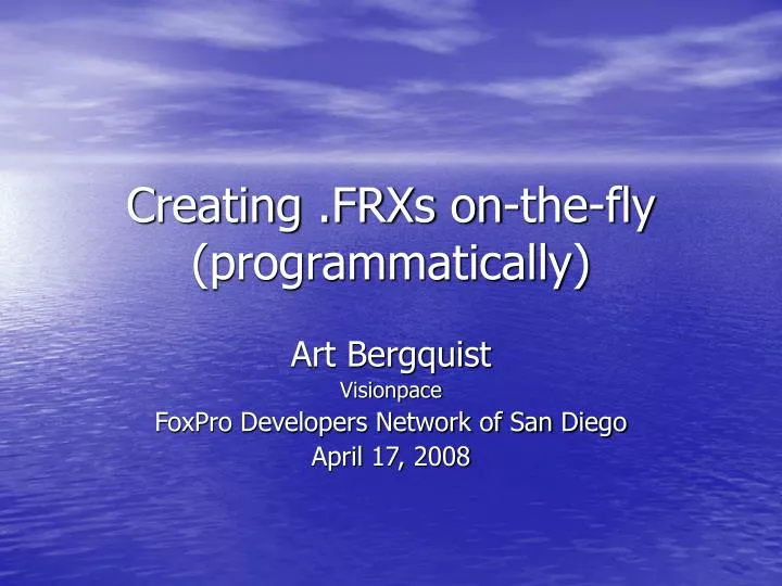 creating frxs on the fly programmatically