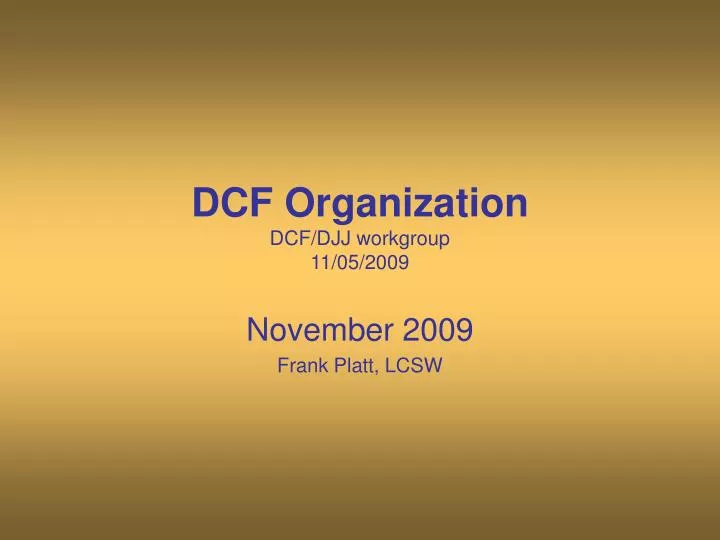 dcf organization dcf djj workgroup 11 05 2009