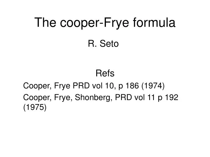 the cooper frye formula