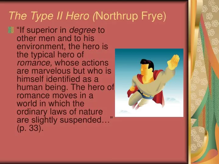 the type ii hero northrup frye