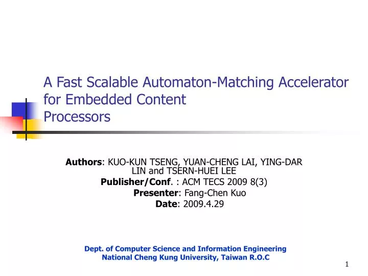 a fast scalable automaton matching accelerator for embedded content processors
