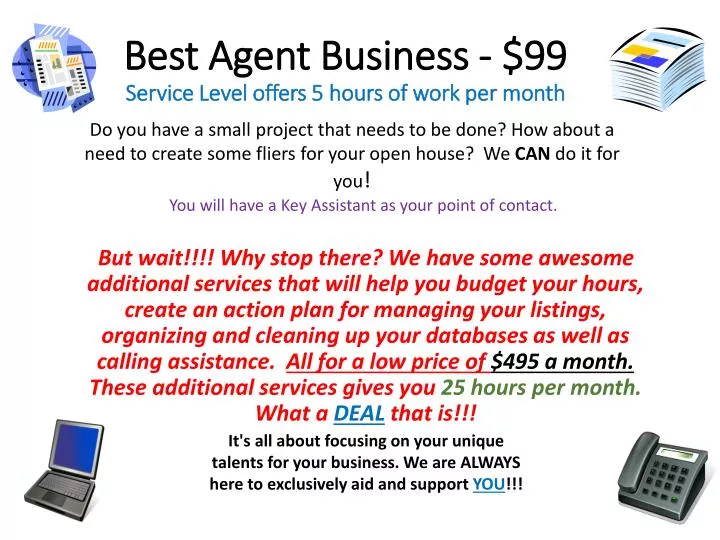 best agent business 99 service level offers 5 hours of work per month