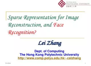 Sparse Representation for Image Reconstruction, and Face Recognition?