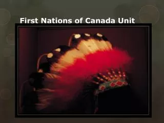 First Nations of Canada Unit