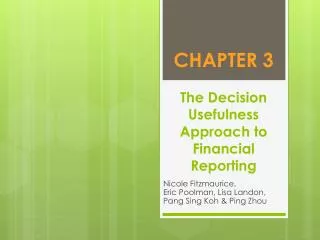 CHAPTER 3 The Decision Usefulness Approach to Financial Reporting
