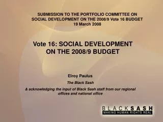 Vote 16: SOCIAL DEVELOPMENT ON THE 2008/9 BUDGET